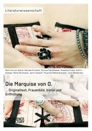 Cover von Die Marquise von O. Originaltext, Frauenbild, Ironie und Enthüllung