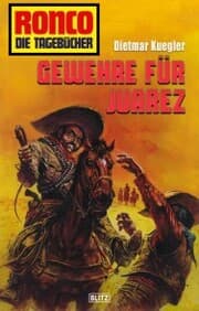 Cover von Ronco - Die Tagebücher 28: Gewehre für Juarez