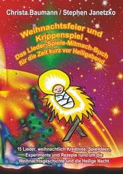 Cover von Weihnachtsfeier und Krippenspiel - Das Lieder-Spiele-Mitmach-Buch für die Zeit kurz vor Heiligabend