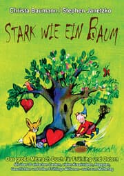 Cover von Stark wie ein Baum - Das große Mitmach-Buch für Frühling und Ostern