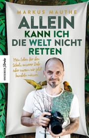 Cover von Allein kann ich die Welt nicht retten