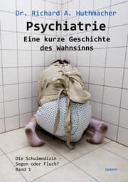Cover von Psychiatrie - Eine kurze Geschichte des Wahnsinns