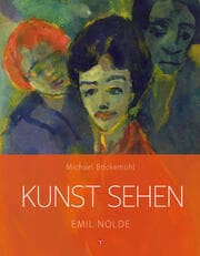 Cover von Kunst sehen - Emil Nolde