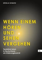 Cover von Wenn einem Hören und Sehen vergehen