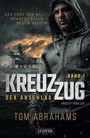 Cover von Kreuzzug: Der Anschlag