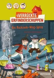 Cover von Der verrückte Erfinderschuppen - Das Ruckzuck-Weg-Spray