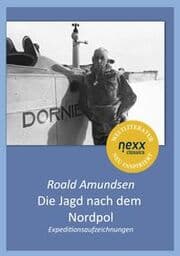 Cover von Die Jagd nach dem Nordpol - Expeditionsaufzeichnungen