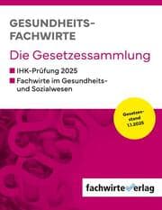 Cover von Gesundheitsfachwirte: Die Gesetzessammlung