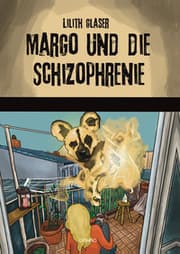 Cover von Margo und die Schizophrenie
