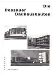 Cover von Die Dessauer Bauhausbauten