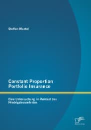 Cover von Constant Proportion Portfolio Insurance: Eine Untersuchung im Kontext des Niedrigzinsumfeldes