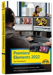 Cover von Premiere Elements 2022 - Das Praxisbuch zur Software