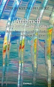 Cover von Aufbruch - Eine Reise in Liebe ins Glück