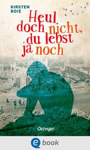 Cover von Heul doch nicht, du lebst ja noch