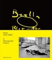 Cover von Berlin 1945-2000 als fotografisches Motiv