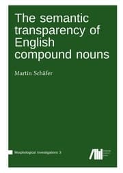 Cover von The semantic transparency of English compound nouns