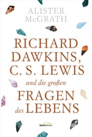 Cover von Richard Dawkins, C. S. Lewis und die großen Fragen des Lebens