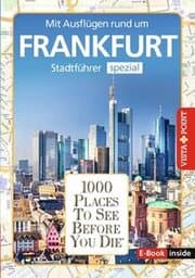 Cover von Reiseführer Frankfurt. Stadtführer inklusive App. Ausflugsziele, Sehenswürdigkeiten, Restaurant & Hotels uvm.