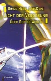 Cover von Licht der Vergebung - Über Gottes Wesen