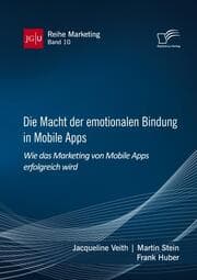 Cover von Die Macht der emotionalen Bindung in Mobile Apps. Wie das Marketing von Mobile Apps erfolgreich wird
