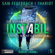 Cover von Instabil 1 - Die Vergangenheit ist noch nicht geschehen