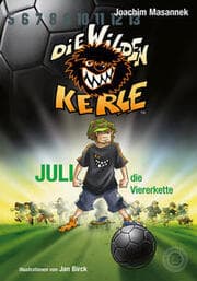 Cover von Die Wilden Kerle 4: Juli, die Viererkette