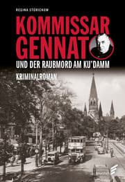Cover von Kommissar Gennat und der Raubmord am Ku'damm