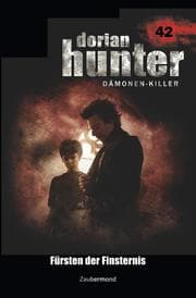 Cover von Dorian Hunter 42 - Fürsten der Finsternis