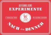 Cover von Gefährliche Experimente nach dem Dinner
