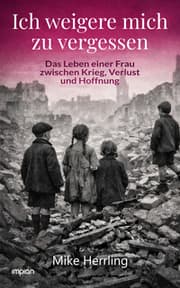 Cover von Ich weigere mich zu vergessen