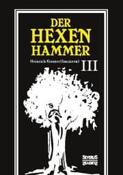 Cover von Der Hexenhammer: Malleus Maleficarum.