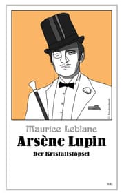 Cover von Arsène Lupin - Der Kristallstöpsel