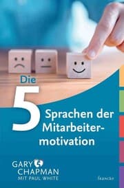 Cover von Die 5 Sprachen der Mitarbeitermotivation