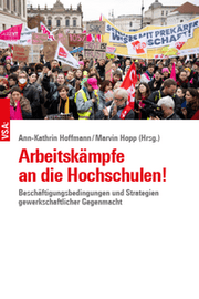 Cover von Arbeitskämpfe an die Hochschulen!