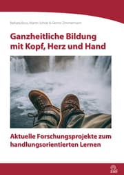 Cover von Ganzheitliche Bildung mit Kopf, Herz und Hand