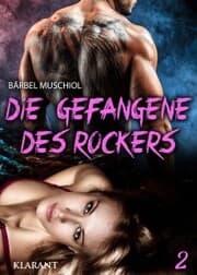 Cover von Die Gefangene des Rockers 2