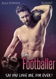Cover von The Footballer. Say you love me, for ever!