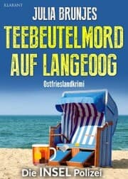 Cover von Teebeutelmord auf Langeoog. Ostfrieslandkrimi
