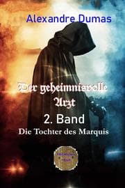 Cover von Der geheimnisvolle Arzt - 2. Band