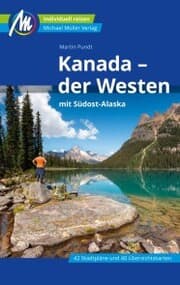 Cover von Kanada - der Westen Reiseführer Michael Müller Verlag