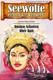 Cover von Seewölfe - Piraten der Weltmeere 726