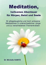 Cover von Meditation, heilsames Abenteuer für Körper, Geist und Seele