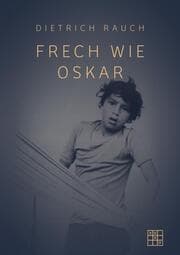 Cover von Frech wie Oskar