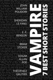 Cover von 7 best short stories - Vampire