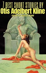 Cover von 7 best short stories by Otis Adelbert Kline