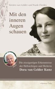 Cover von Mit den inneren Augen schauen: Die einzigartigen Erkenntnisse der Hellseherin Dora Kunz