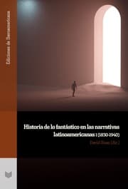 Cover von Historia de lo fantástico en las narrativas latinoamericanas. n 1, (1830-1940)