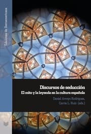 Cover von Discursos de seducción. El mito y la leyenda en la cultura española