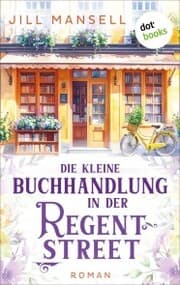 Cover von Die kleine Buchhandlung in der Regent Street