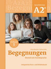 Cover von Begegnungen Deutsch als Fremdsprache A2+, Teilband 1: Integriertes Kurs- und Arbeitsbuch
